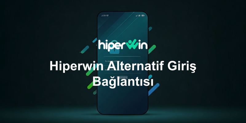 Hiperwin Alternatif Giriş Bağlantısı
